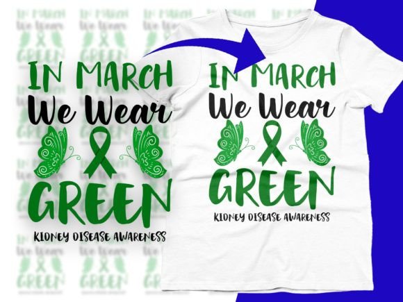 Download In March We Wear Green Kidney Disease - Wear Collection